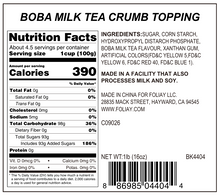 Load image into Gallery viewer, Boba Milk Tea Crumb Topping
